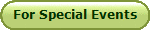 For Special Events