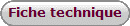 Fiche technique