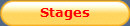 Stages